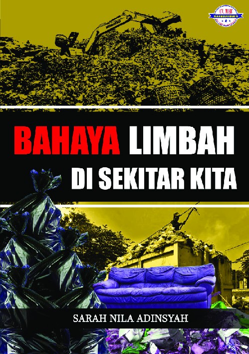 Bahaya limbah di sekitar kita 